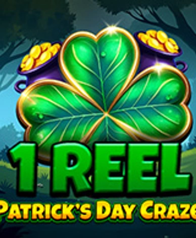 1 Reel - Patricks Day Craze