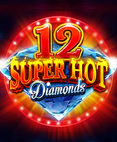 12 Super Hot Diamonds