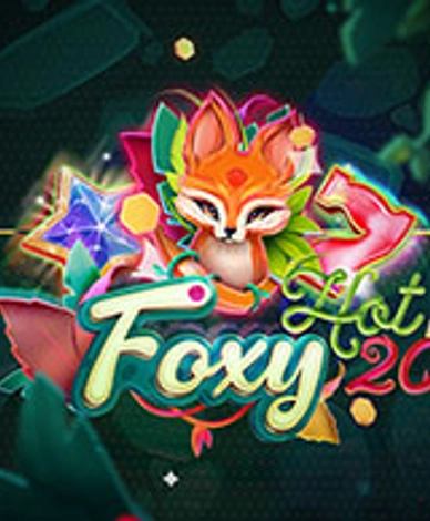 Foxy Hot 20