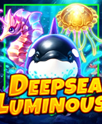 Deepsea Luminous