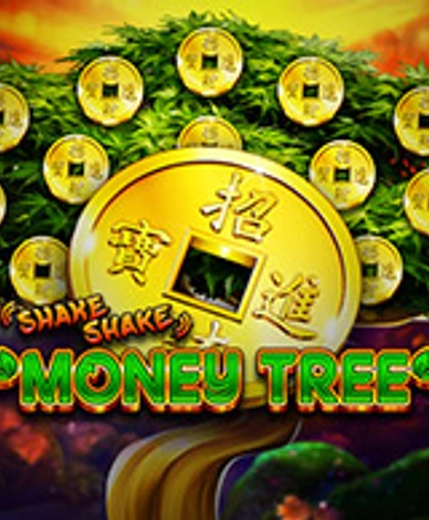 Shake Shake Money Tree