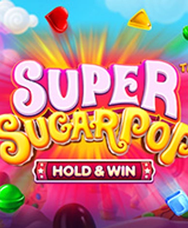Super Sugarpop Hold And Win 