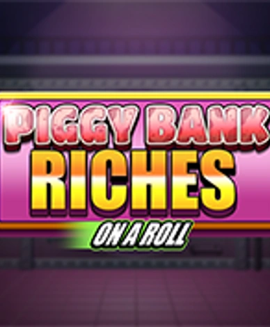 Piggy Bank Riches
