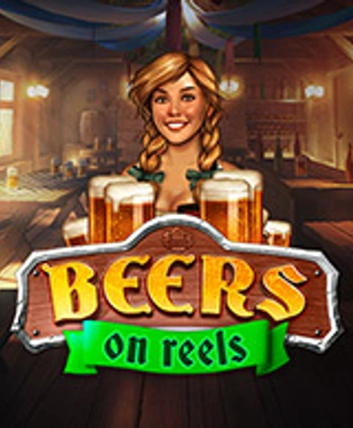 Beers on Reels