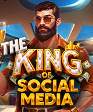 The King Of Social Media - Hold Aand Win 