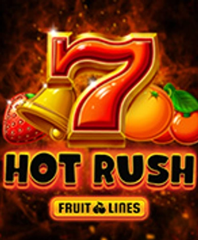 Hot Rush Fruit Lines