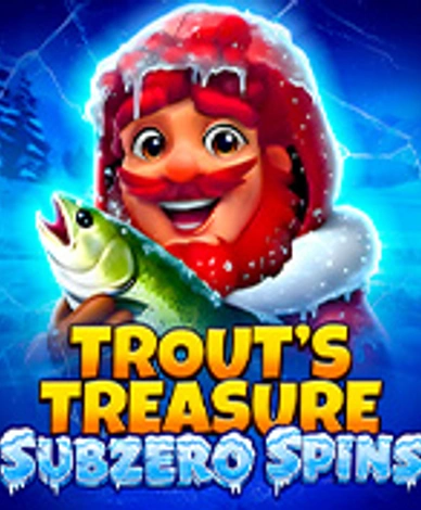 Trouts Treasure - Subzero Spins