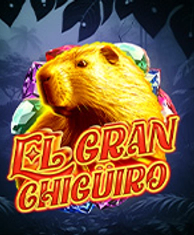 El Gran Chiguiro