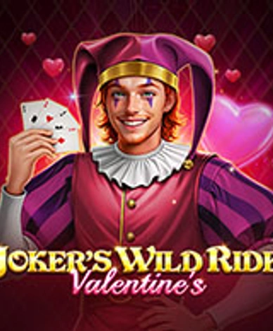 Jokers Wild Ride - Valentines