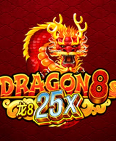 Dragon8s x25