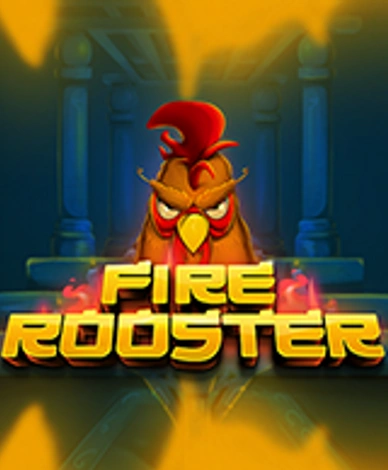 Fire Rooster
