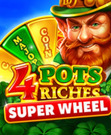 4 Pots Riches: Super Wheel