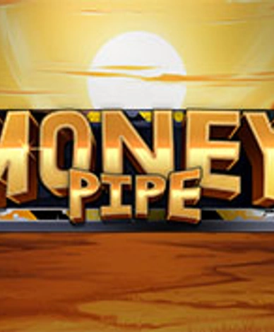 Money Pipe