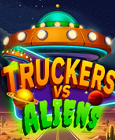 Truckers And Aliens