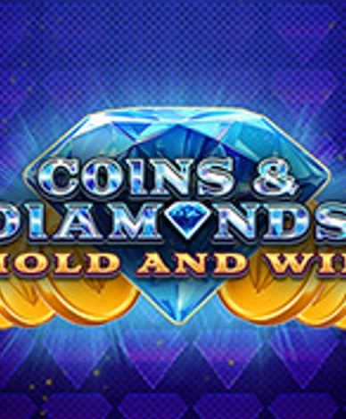 Coins And Diamonds: Hold And Win
