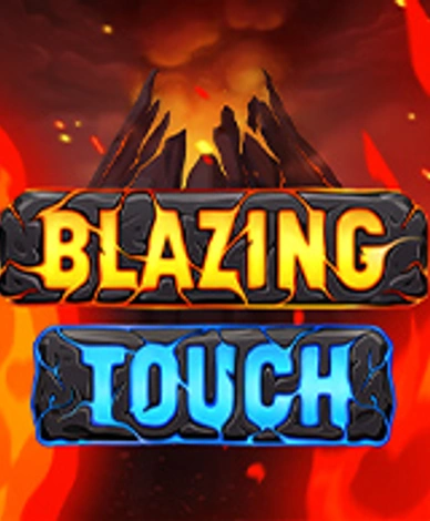 Blazing Touch