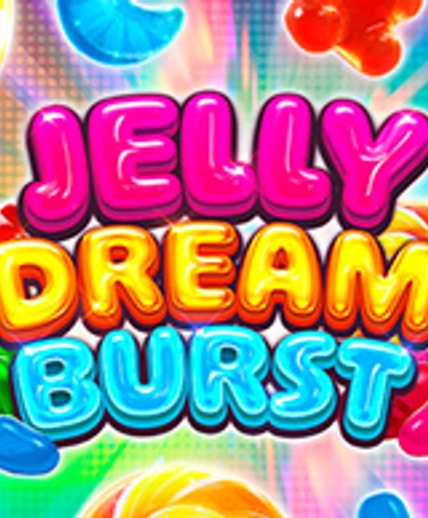 Jelly Dream Burst