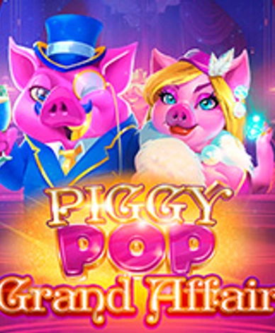 Piggy Pop Grand Affair