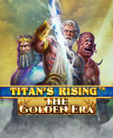 Titans Rising The Golden Era
