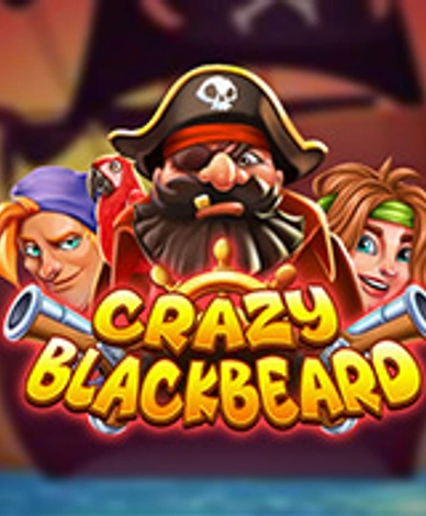 Crazy Blackbeard