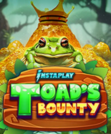 Toads Bounty