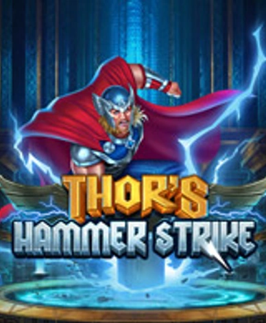 Thor’s Hammer Strike