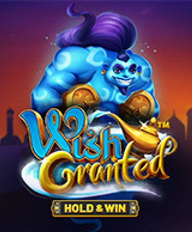 Wish Granted Hold And Win 