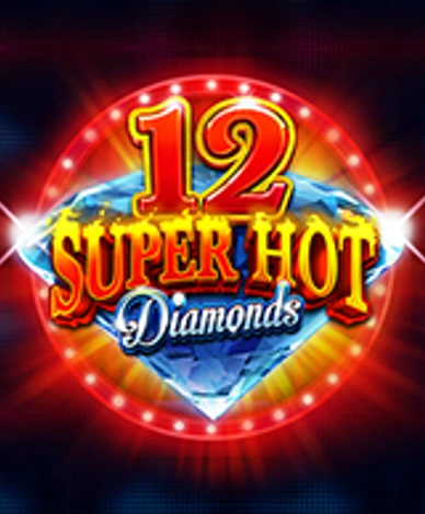 12 Super Hot Diamonds