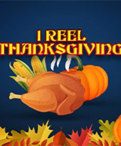 1 Reel Thanksgiving