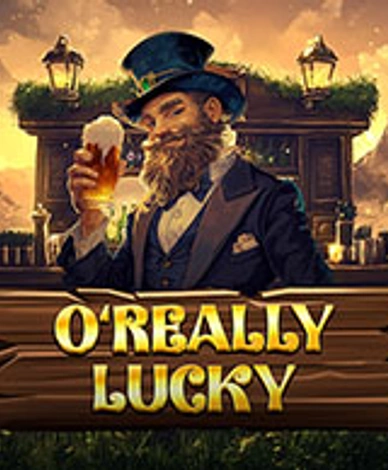 O Really Lucky