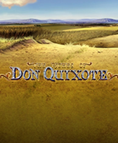 The Riches Of Don Quixote