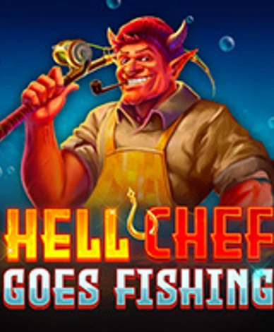 Hell Chef Goes Fishing