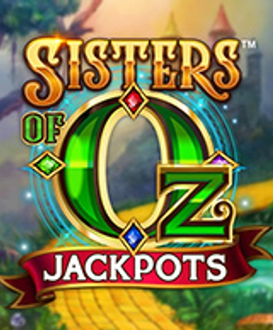 Sisters of Oz Jackpots