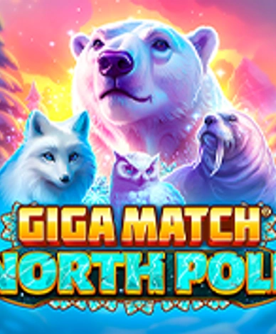 Giga Match North Pole
