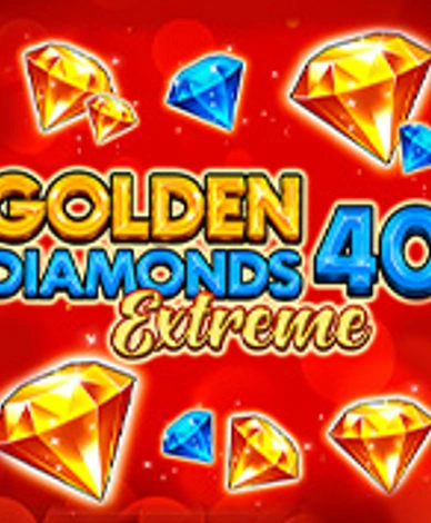 Golden Diamonds 40 Extreme