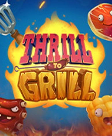 Thrill to Grill