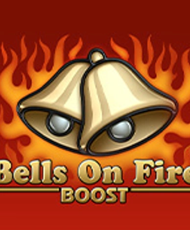 Bells On Fire Boost