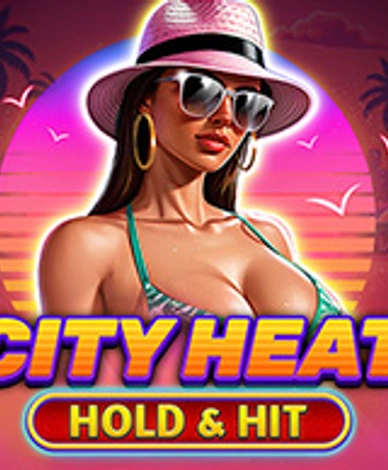 City Heat - Hold And Hit