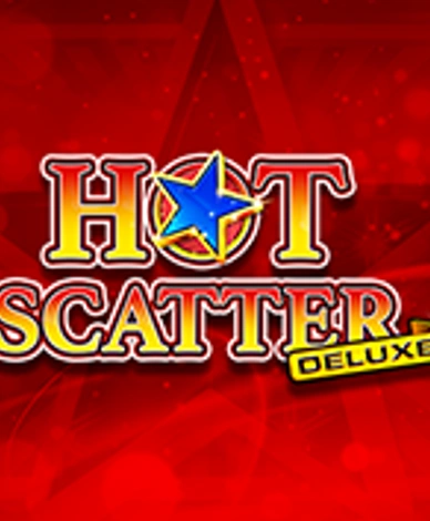Hot Scatter Deluxe