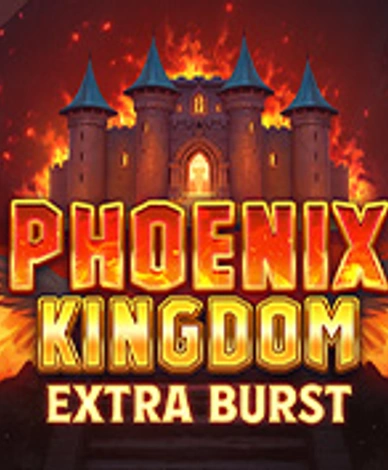 Phoenix Kingdom Extra Burst