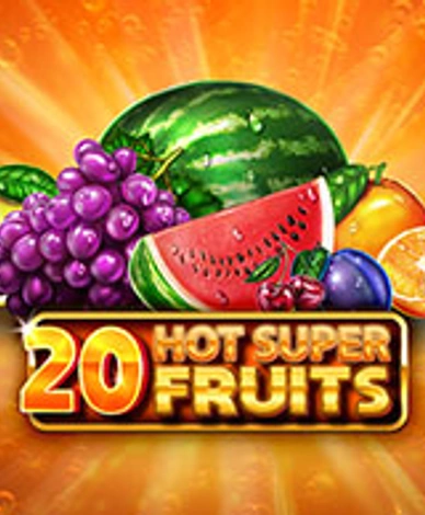20 Hot Super Fruits
