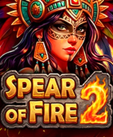 Spear Of Fire 2