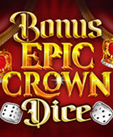 Bonus Epic Crown Dice
