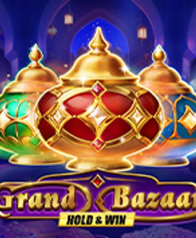 Grand Bazaar Hold And Win