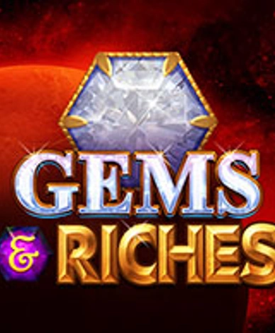 Gems & Riches