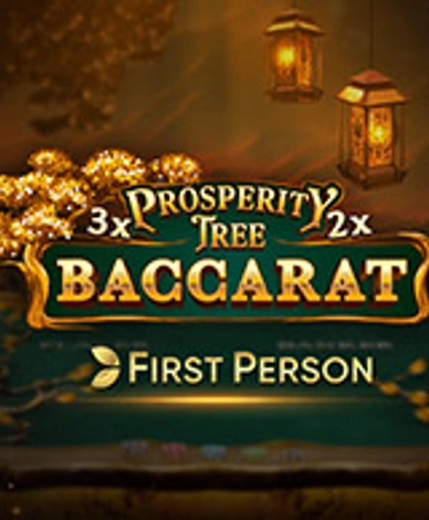 First Person Prosperity tree Baccarat