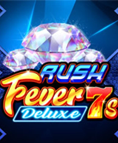 Rush Fever 7s Deluxe