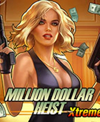 Million Dollar Heist Xtreme