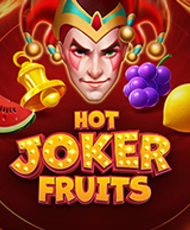 Hot Joker Fruits