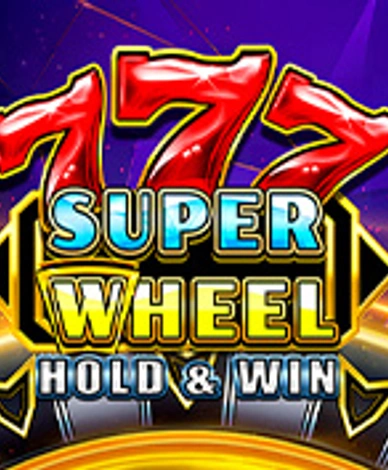 777 Super Wheel: Hold And Win